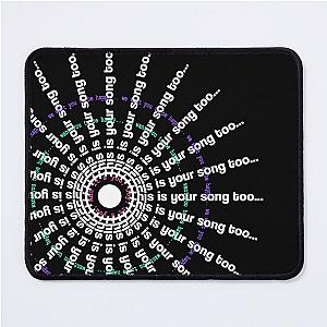 Phish Joy Song This is Your Song Too Mouse Pad