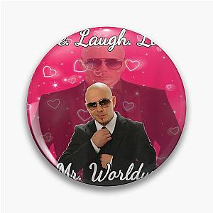 Mr Worldwide Pitbull Valentine Pin