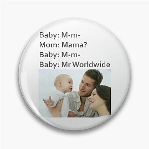 Mr Worldwide Pitbull Singer  Pin