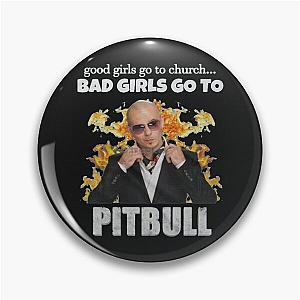 Mr Worldwide  Pin