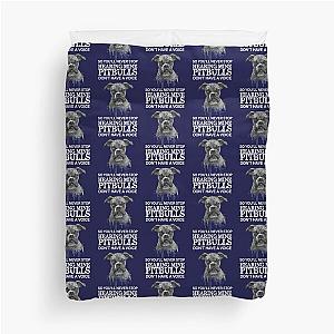 Pitbull Dog Lover Pitbull  Duvet Cover