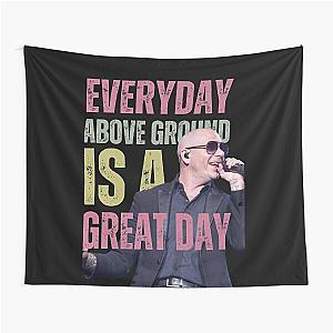 pitbull inspirational quote design Tapestry