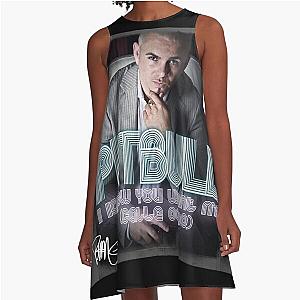 Pitbull Mr.Worldwide You Want Me A-Line Dress