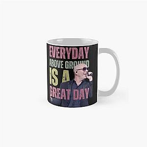 pitbull inspirational quote design Classic Mug