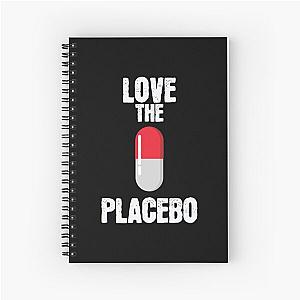 Love The Placebo Effect Spiral Notebook