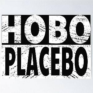 Hobo placebo Poster