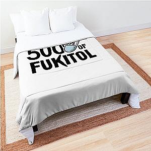 Funny Placebo Pill Tee: 'It's Ok I'm on 500mg of Fukitol - Humorous Therapy Quote  Comforter