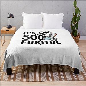 Funny Placebo Pill Tee: 'It's Ok I'm on 500mg of Fukitol - Humorous Therapy Quote  Throw Blanket