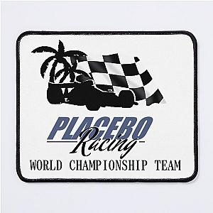 Placebo Racing  Mouse Pad