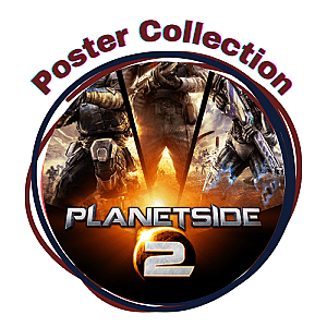 PlanetSide 2 Posters