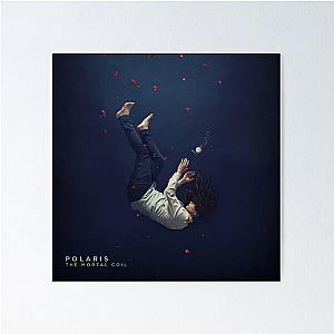 Polaris  The Mortal Coil album 2017 Poster RB0301