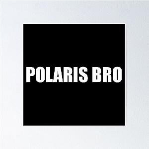 Polaris Bro Poster RB0301