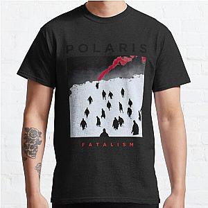 Polaris Fatalism  Classic TShirt RB0301