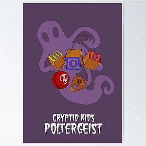 Cryptid Kids : Poltergeist Poster