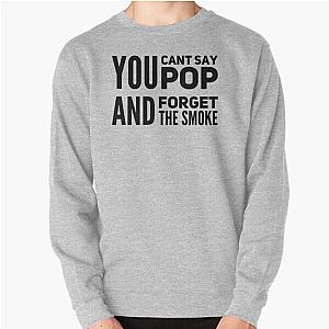 Pop Smoke Sweatshirts - Pop Smoke You Cant Say Pullover Sweatshirt