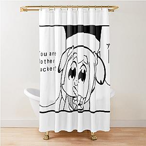Pop Team Epic - You Are a Motherfucker Shower Curtain