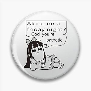 Pop Team Epic God You're Pathetic V2 Pin