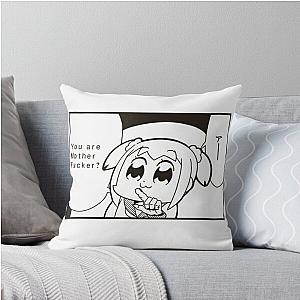 Pop Team Epic You Are Mother F Throw Pillow