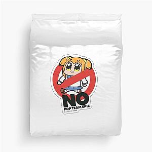 NO Pop team epic Duvet Cover