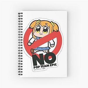 NO Pop team epic Spiral Notebook