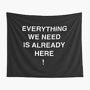 Everything We Need Is Already Here Porter Robinson Tapestry