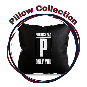 Portishead Pillows