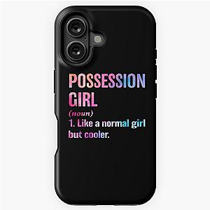 Possession Girl Definition - Funny Possession Lover iPhone Tough Case