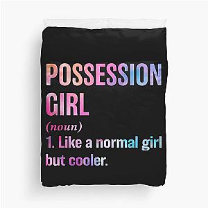 Possession Girl Definition - Funny Possession Lover Duvet Cover