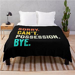 Possession lovers Shirt, Peace Love, Funny Possession Quotes Gift Throw Blanket