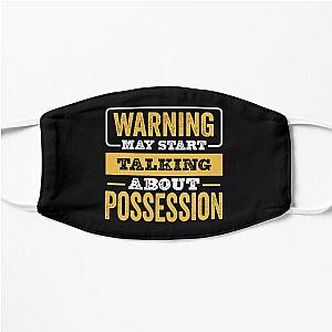 Warning May Start Talking About Possession,Possession Lovers Gift,Mens Womens Gif For Possession Christmas Flat Mask