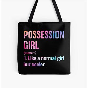 Possession Girl Definition - Funny Possession Lover All Over Print Tote Bag