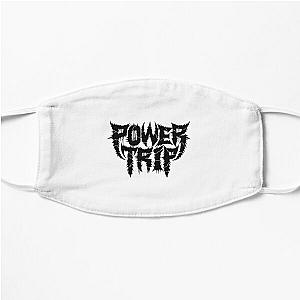 Power Trip Merch 	 	  	 Flat Mask