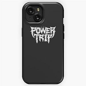 Power Trip T-Shirt Essential T-Shirt iPhone Tough Case