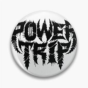 Power Trip Merch 	 	  	 Pin