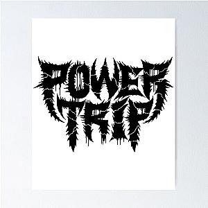 Power Trip Merch 	 	  	 Poster