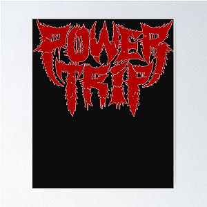 POWER TRIP Essential  Poster