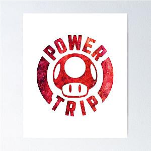 Power Trip - Mushroom Pun Poster