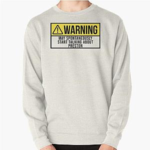 May Spontaneously Start Talking About Preston Pullover Sweatshirt RB1207