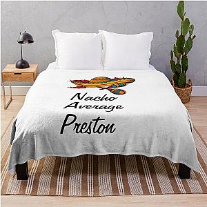 Nacho Average Preston  Throw Blanket RB1207