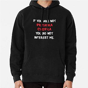 If you are not available Priyanka Chopra Hoodie