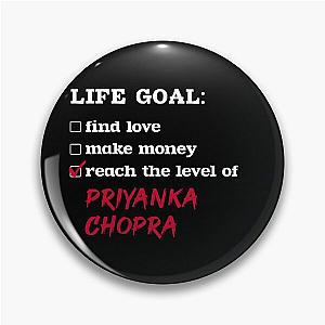Life goal - Priyanka Chopra