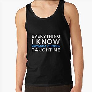 Everything I know Priyanka Chopra Tank