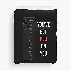 You've got red on you - Project Zomboid Inspired Duvet Cover