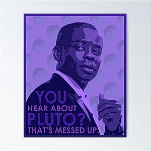 Psych Poster - Burton Guster "Gus" Pluto Quote Poster