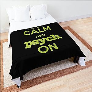 Psych Keep Calm and Psych On Comforter
