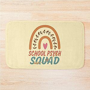 School Psych Squad Rainbow Quote Gift Idea For Men and Womens - Funny School Psych Bath Mat