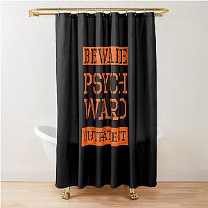 Psych Ward Funny Halloween Prison Shower Curtain