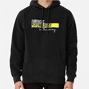 Forensic Psychologist in training - Psychology Design Pullover Hoodie