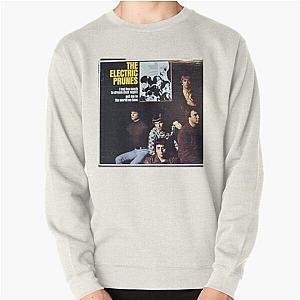 The Electric Prunes,Too Much To Dream, Garage, Psych, Underground, psychedelic, 60's  Pullover Sweatshirt