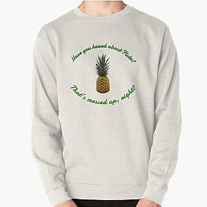Psych pluto reference with pineapple Pullover Sweatshirt